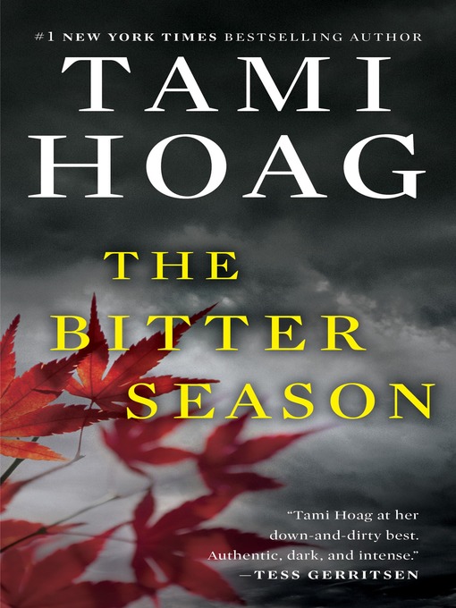 Title details for The Bitter Season by Tami Hoag - Available